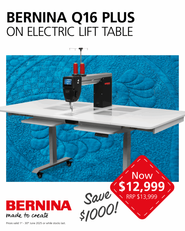 BERNINA Q16 on Electric Lift Table