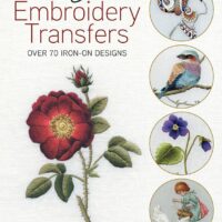Trish Burr’s Embroidery Transfers: Over 70 iron-on designs